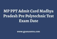 MP PPT Admit Card Exam Date