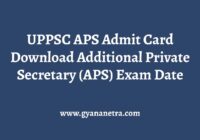 UPPSC APS Admit Card Exam Date