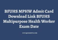 BFUHS MPHW Admit Card Exam Date