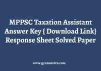 MPPSC Taxation Assistant Answer Key Paper