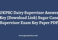 UKPSC Dairy Supervisor Answer Key Paper