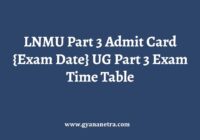 LNMU Part 3 Admit Card Exam Date